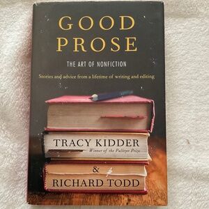 Good Prose The Art of Nonfiction